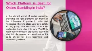 Which Platform is Best for Online Gambling in India