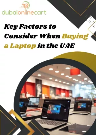 Key Factors to Consider When Buying a Laptop in the UAE