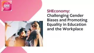 Challenging Gender Biases and Promoting Equality in Education and the Workplace