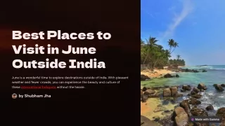 Best Place to Visit in June Outside India