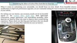 Considering the Allure of Carbon Fiber Dash Kits for Your Car