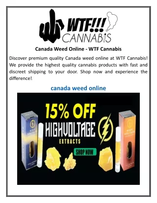 Canada Weed Online  WTF Cannabis