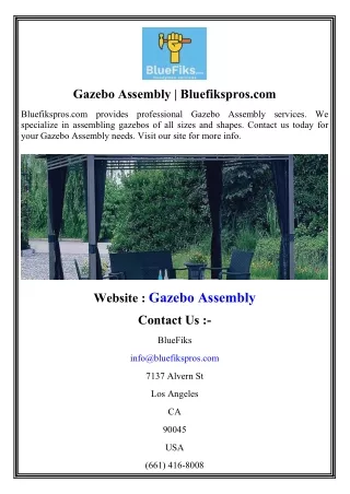 Gazebo Assembly  Bluefikspros.com