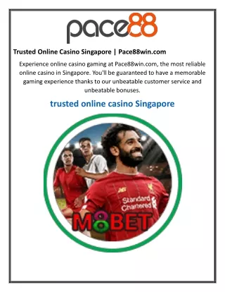 Trusted Online Casino Singapore  Pace88win.com