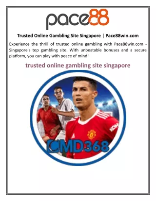 Trusted Online Gambling Site Singapore  Pace88win.com