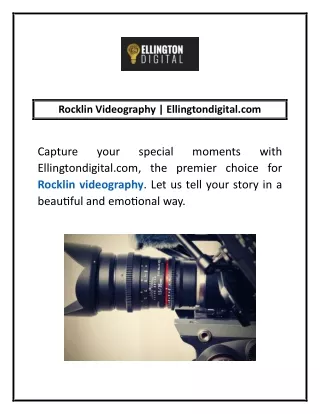 Rocklin Videography | Ellingtondigital.com