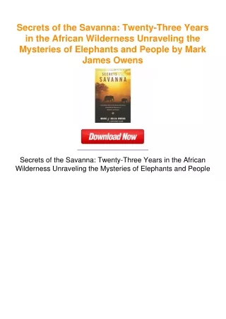 Secrets of the Savanna: Twenty-Three Years in the African Wilderness