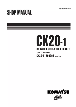 Komatsu CK20-1 Skid Steer Loader Service Repair Manual