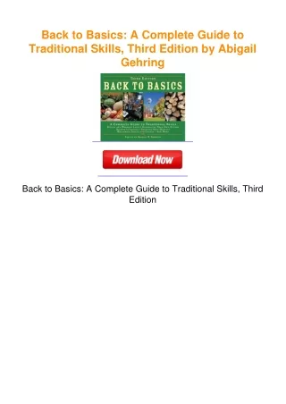 Back to Basics: A Complete Guide to Traditional Skills, Third Edition by