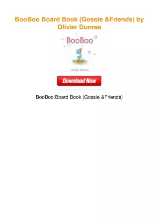 BooBoo Board Book (Gossie & Friends) by Olivier Dunrea