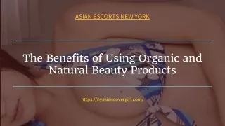 The Benefits of Using Organic and Natural Beauty Products