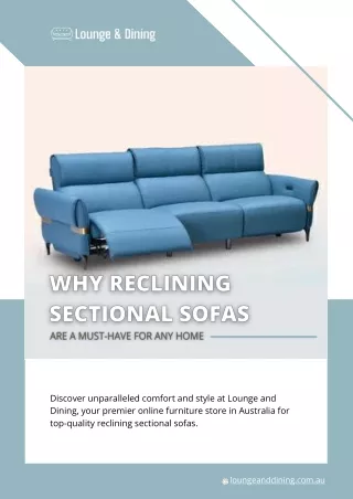 Why Reclining Sectional Sofas Are a Must-Have for Any Home