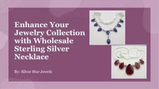 Enhance Your Jewelry Collection with Wholesale Sterling Silver Necklace