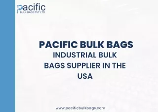 INDUSTRIAL BULK BAGS SUPPLIER IN THE USA