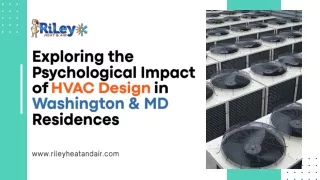 Exploring the Psychological Impact of HVAC Design in Washington & MD Residences.