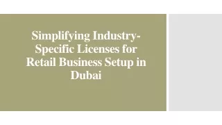 Simplifying Industry-Specific Licenses for Retail Business Setup in Dubai