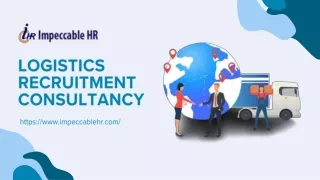 How a Logistics Recruitment Consultancy Can Enhance Your Business