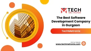 Why TechMetronix is the Best Software Development Company in Gurgaon