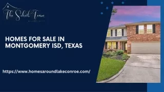 Find Homes For Sale In Montgomery ISD, Texas  Lake Conroe Real Estate