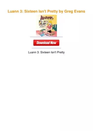 Luann 3: Sixteen Isn't Pretty by Greg Evans