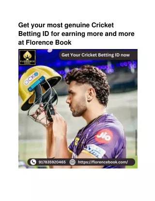 Get your most genuine Cricket Betting ID for earning more and more at Florence Book