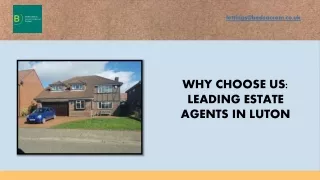 Why Choose Us Leading Estate Agents in Luton