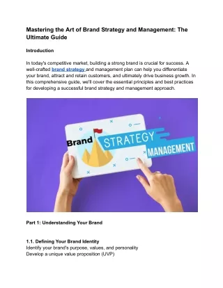 Mastering the Art of Brand Strategy and Management_ The Ultimate Guide