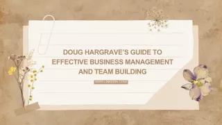 Achieving Excellence: Doug Hargrave’s Approach to Executive Leadership