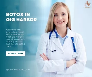 Botox Injections near Gig Harbor