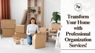 Transform Your Home with Professional Organization Services!