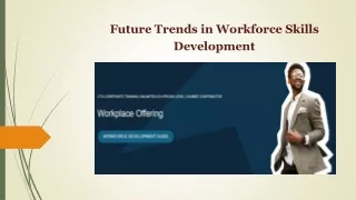 Future Trends in Workforce Skills Development