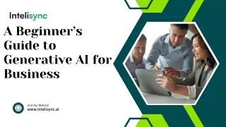 A Beginner’s Guide to Generative AI for Business
