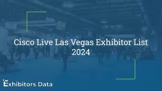 Cisco Live Las Vegas Exhibitor List 2024