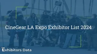 CineGear LA Expo Exhibitor List 2024