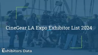 CineGear LA Expo Exhibitor List 2024