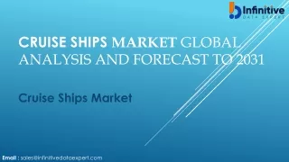 Cruise Ships Market Advanced Technology, Future Opportunities And Forecast 2024-