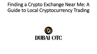 Finding a Crypto Exchange Near Me: A Guide to Local Cryptocurrency Trading