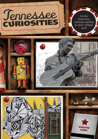 read pdf Tennessee Curiosities: Quirky Characters, Roadside Oddities & Other Offbeat