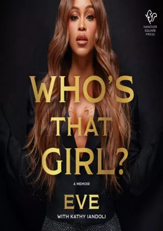 ⚡read❤ Who's That Girl?: A Memoir