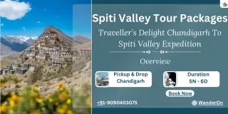 Journey of a Lifetime Chandigarh to Spiti Valley Expedition