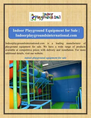 Indoor Playground Equipment for Sale Indoorplaygroundsinternational.com