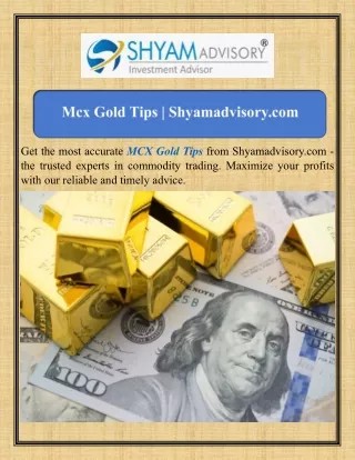 Mcx Gold Tips Shyamadvisory.com