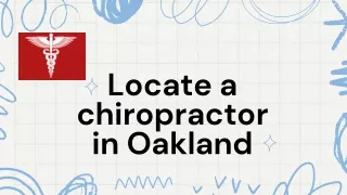 Locate a chiropractor in Oakland