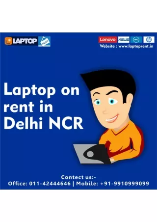 Laptop for Rent in Delhi NCR 9910999099