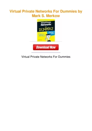 Virtual Private Networks For Dummies by Mark S. Merkow