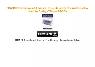 TRANCE Formation of America: True life story of a mind control slave by Cathy O'Brien