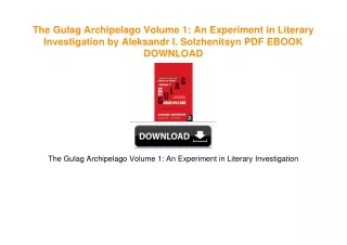 The Gulag Archipelago Volume 1: An Experiment in Literary Investigation by Aleksandr I.