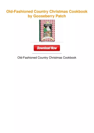 Old-Fashioned Country Christmas Cookbook by Gooseberry Patch