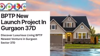 BPTP New Launch Project In Gurgaon 37D