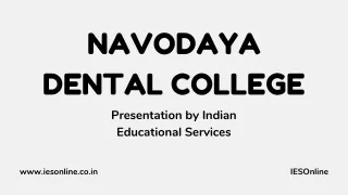 Navodaya Dental College